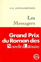 Book cover of Les messagers by Georges-Olivier Châteaureynaud
