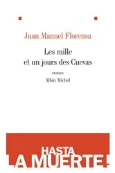 Book cover of Les Mille et un jours des Cuevas by Juan Manuel Florensa