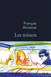 Book cover of Les minets by François Armanet