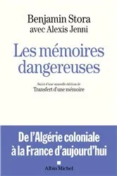 Book cover of Les Mémoires dangereuses by Benjamin Stora