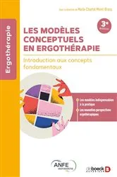 Book cover of Les modèles conceptuels en ergothérapie (3rd ed.) by Marie-Chantal Morel-Bracq