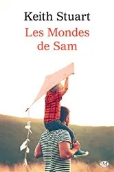 Book cover of Les Mondes de Sam by Keith Stuart