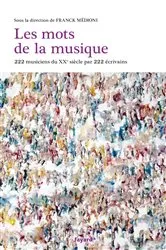 Book cover of Les mots de la musique by Franck Médioni