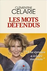 Book cover of Les Mots défendus by Clémentine Célarié