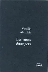 Book cover of Les mots étrangers by Vassilis Alexakis