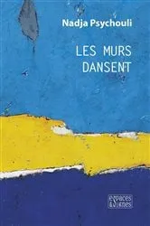 Book cover of Les murs dansent by Unknown