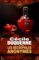 Book cover of Les Nécrophiles anonymes, T4 : L'Île aux démons by Cécile Duquenne