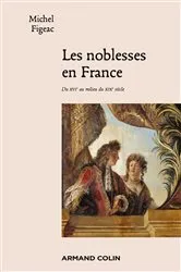 Book cover of Les noblesses en France by Michel Figeac