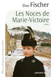Book cover of Les Noces de Marie-Victoire by Unknown