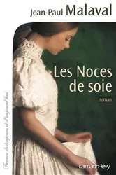 Book cover of Les Noces de soie - T1 by Jean-Paul Malaval