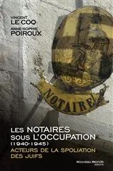 Book cover of Les notaires sous l'Occupation by Vincent Le Coq