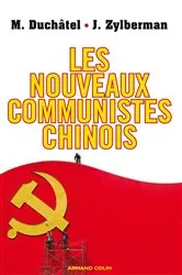 Book cover of Les nouveaux communistes chinois by Mathieu Duchâtel