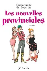 Book cover of Les nouvelles provinciales by Emmanuelle de Boysson