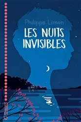 Book cover of Les Nuits invisibles by Philippe Limon