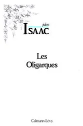 Book cover of Les Oligarques by Jules Isaac