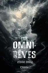 Book cover of Les Omni-Rêves by Cédric Divad