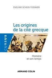 Book cover of Les origines de la cité grecque by Évelyne Scheid-Tissinier