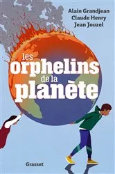 Book cover of Les orphelins de la Planète by Alain Grandjean