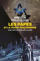 Book cover of Les papes et la franc-maçonnerie by Angela Pellicciari
