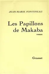 Book cover of Les papillons de Makaba by Jean-Marie Fonteneau