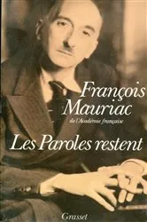 Book cover of Les paroles restent by François Mauriac