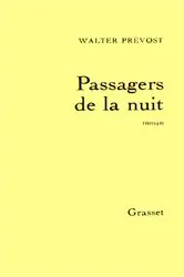 Book cover of Les passagers de la nuit by Walter Prévost