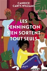 Book cover of Les Pennington s'en sortent tout seuls by Candice Carty-Williams
