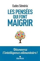 Book cover of Les Pensées qui font maigrir by Eudes Séméria