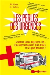 Book cover of Les Perles des urgences by Philippe de Boërio