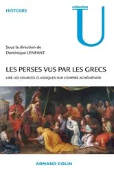 Book cover of Les Perses vus par les Grecs by Dominique Lenfant
