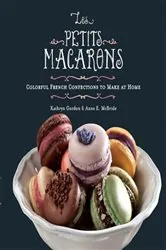 Book cover of Les Petits Macarons by Kathryn Gordon