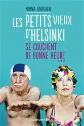 Book cover of Les Petits vieux d'Helsinki se couchent de bonne heure T3 by Unknown