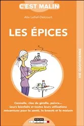 Book cover of Les épices, c'est malin by Alix Lefief-Delcourt