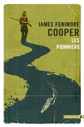 Book cover of Les Pionniers by James Fenimore Cooper