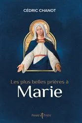 Book cover of Les plus belles prières à Marie by Unknown