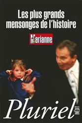 Book cover of Les plus grands mensonges de l'histoire by Collectif