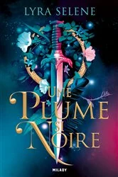 Book cover of Les Portes de Tír na nÓg, T1 : Une plume si noire by Lyra Selene