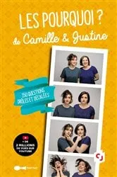 Book cover of Les Pourquoi ? de Camille & Justine by Camille Giry