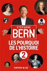 Book cover of Les Pourquoi de l'Histoire 2 by Stéphane Bern