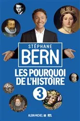 Book cover of Les Pourquoi de l'Histoire 3 by Stéphane Bern