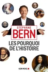 Book cover of Les Pourquoi de l'Histoire by Stéphane Bern