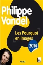 Book cover of Les pourquoi en images 2014 by Unknown