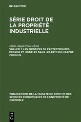 Book cover of Les principes de protection des dessins et modèles dans les pays du Marché Commun by Marie-Angèle Perot-Morel