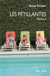 Book cover of Les pétillantes Saison 2 - Tome 2 by Didier Fourmy