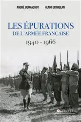 Book cover of Les épurations de l'armée française 1940 - 1966 by André Bourachot