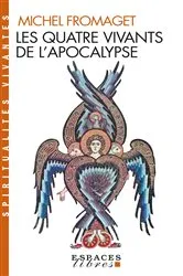 Book cover of Les Quatre vivants de l'apocalypse by Michel Fromaget