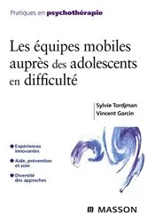 Book cover of Les équipes mobiles auprès des adolescents en difficulté by Sylvie Tordjman