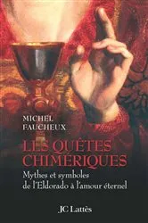Book cover of Les quêtes chimériques by Unknown