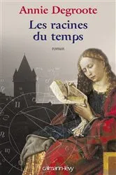Book cover of Les Racines du temps by Unknown