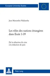 Book cover of Les rôles des nations étrangères dans Esaïe 1-39 by Jean Mutombo Ndalamba